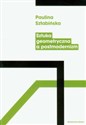 Sztuka geometryczna a postmodernizm - Paulina Sztabińska books in polish