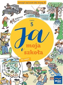 Ja i moja szkoła na nowo SP 3 Zeszyt ćwiczeń cz.5  Polish bookstore