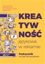 Kreatywność językowa w reklamie Podręcznik nie tylko dla specjalistów polish books in canada