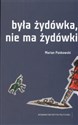 Była żydówka nie ma żydówki polish usa