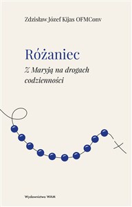 Różaniec Z Maryją na drogach codzienności - Polish Bookstore USA