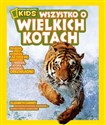 Wszystko o wielkich kotach  