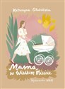Mama w wielkim mieście - Katarzyna Olubińska - Polish Bookstore USA