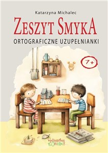 Ortograficzne uzupełnianki Zeszyt Smyka online polish bookstore