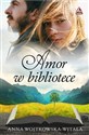 Amor w bibliotece - Anna Wojtkowska-Witala
