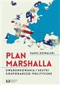 Plan Marshalla Uwarunkowania i skutki gospodarczo-polityczne chicago polish bookstore
