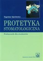 Protetyka stomatologiczna podręcznik dla studentów in polish