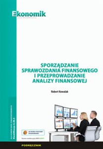 Sporządzanie sprawozdania finansowego i przeprowadzanie analizy finansowej 