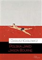 Polska jako Jason Bourne Polish bookstore