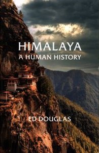 Himalaya A Human History 