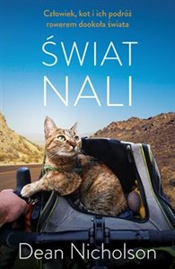 Świat Nali. Człowiek, kot i ich podróż rowerem dookoła świata wyd. kieszonkowe Polish Books Canada