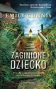 Zaginione dziecko - Emily Gunnis