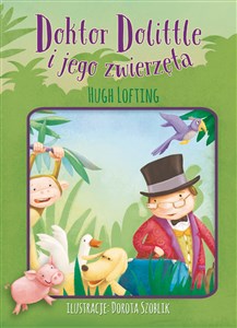 Doktor Dolittle i jego zwierzęta   