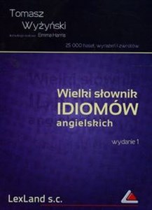 Wielki słownik idiomów angielskich  