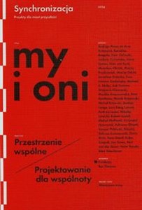 My i oni Przestrzenie wspólne Projektowanie dla wspólnoty Polish bookstore