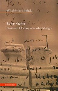 Inny świat Gustawa Herlinga Grudzińskiego - Polish Bookstore USA