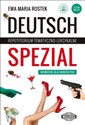 Deutsch Spezial Repetytorium tematyczno-leksykalne. Niemiecki dla dorosłych  