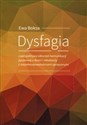 Dysfagia z perspektywy zaburzeń komunikacji językowej u dzieci i młodzieży z niepełnosprawnościami sprzężonymi online polish bookstore