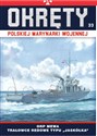 Okręty Polskiej Marynarki Wojennej Tom 33 ORP Mewa Trałowce redowe typu Jaskółka - Opracowanie Zbiorowe books in polish