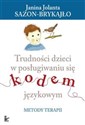 Trudności dzieci w posługiwaniu się kodem językowym Metody terapii - Polish Bookstore USA
