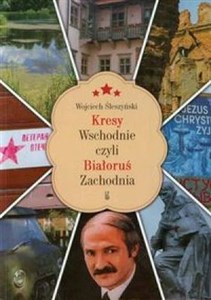 Kresy Wschodnie czyli Białoruś Zachodnia Bookshop