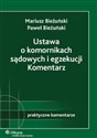 Ustawa o komornikach sądowych i egzekucji Komentarz Stan prawny: 30.04.2008 r. Canada Bookstore