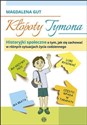 Kłopoty Tymona Historyjki społeczne o tym, jak się zachować w różnych sytuacjach życia codziennego - Polish Bookstore USA