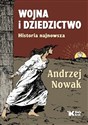 Wojna i dziedzictwo Historia najnowsza books in polish