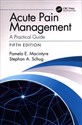 Acute Pain Management A Practical Guide 