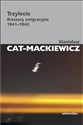 Trzylecie Broszury emigracyjne 1941-1942 - Stanisław Cat-Mackiewicz