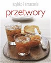 Przetwory. Szybko i smacznie buy polish books in Usa