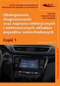 Obsługiwanie, diagnozowanie oraz naprawa elektrycznych i elektronicznych układów pojazdów samochodow - Piotr Boś, Krzysztof Karkut, Piotr Warżołek online polish bookstore