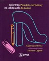 Cukrzyca na obcasach Poradnik cukrzycowy dla kobiet - Angelina Ziembińska Polish bookstore