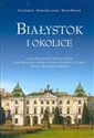 Białystok i okolice (wersja polsko-angielska)  