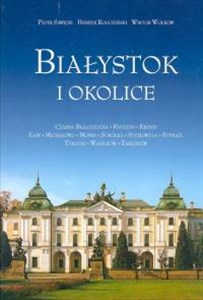 Białystok i okolice (wersja polsko-angielska)  