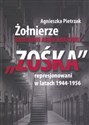 Żołnierze Batalionu Armii Krajowej "Zośka" represjonowani w latach 1944-1956  