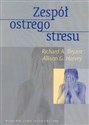 Zespół ostrego stresu Teoria, pomiar, terapia  