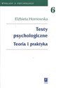 Testy psychologiczne Teoria i praktyka - Polish Bookstore USA