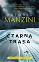 Czarna trasa - Antonio Manzini