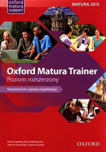 Oxford Matura Trainer Repetytorium Poziom rozszerzony + Online Practice - Polish Bookstore USA
