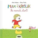 Max i Królik Na nocnik start - Astrid Desbordes, Pauline Martin