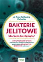 Bakterie jelitowe  - Anne Katharina Zschocke