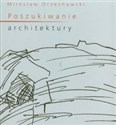 Poszukiwanie architektury  