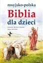 Rosyjsko-polska Biblia dla dzieci - 
