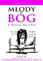 Młody bóg z pętlą na szyi Samobójstwo na raty Część III books in polish