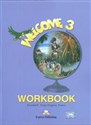 Welcome 3 Workbook Szkoła podstawowa - Elizabeth Gray, Virginia Evans  
