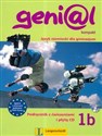 Genial 1B Kompakt podręcznik z ćwiczeniami język niemiecki dla gimnazjum - Hermann Funk, Michael Koenig, Ute Koithan