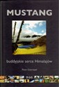 Mustang buddyjskie serce Himalajów  
