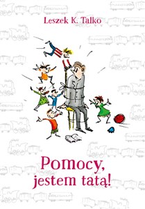 Pomocy, jestem tatą!  