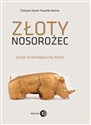 Złoty nosorożec Dzieje średniowiecznej Afryki Bookshop